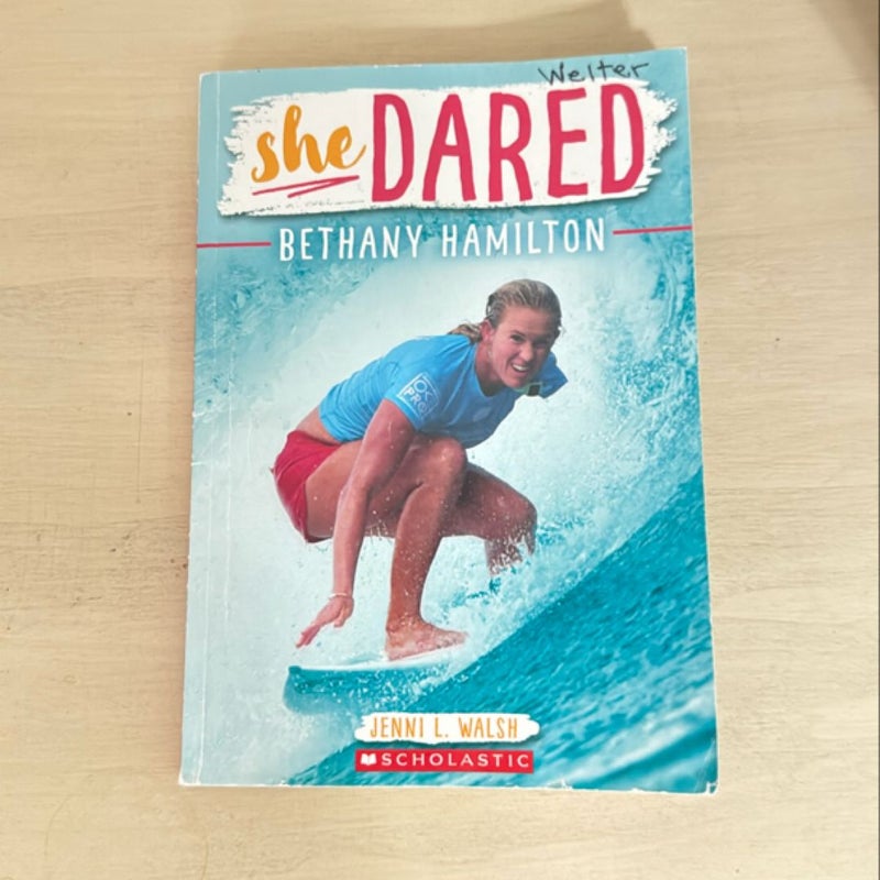 She Dared - Bethany Hamilton