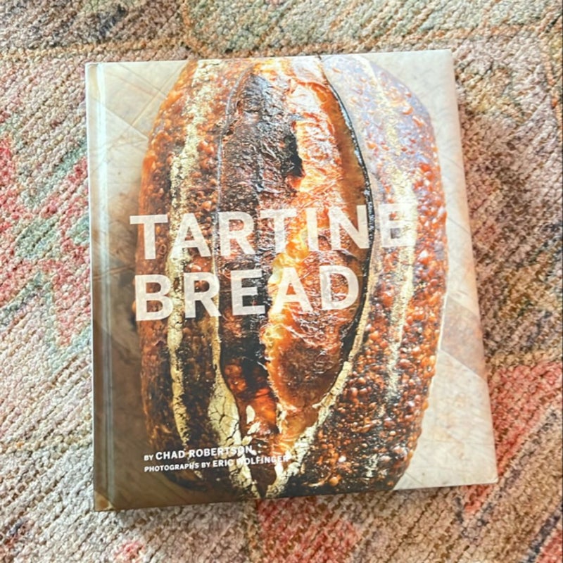 Tartine Bread (Artisan Bread Cookbook, Best Bread Recipes, Sourdough Book)