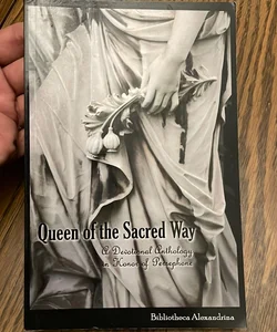 Queen of the Sacred Way