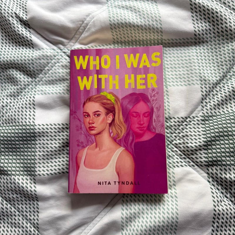 Who I Was with Her