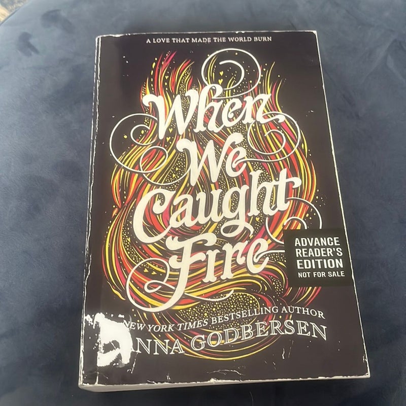 When We Caught Fire