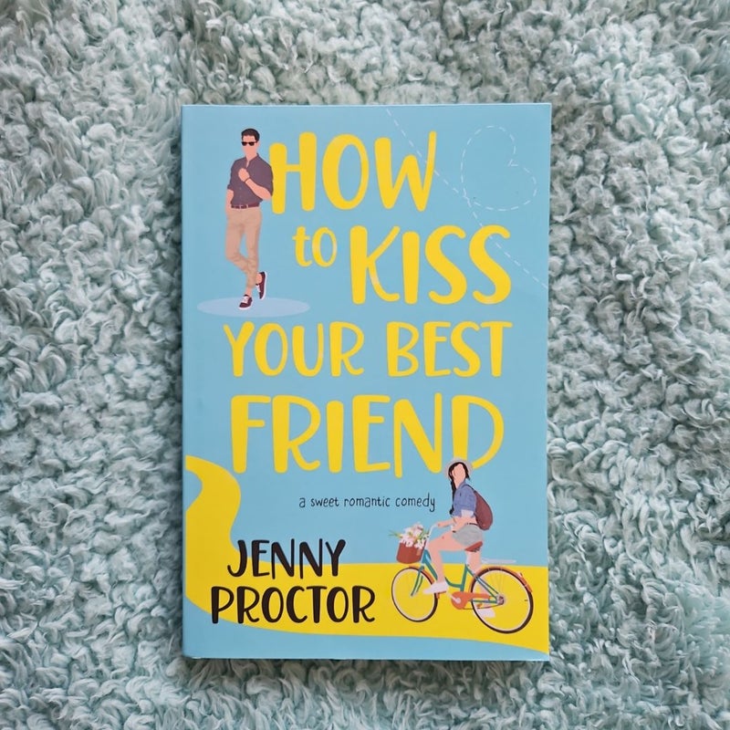 How to Kiss Your Best Friend