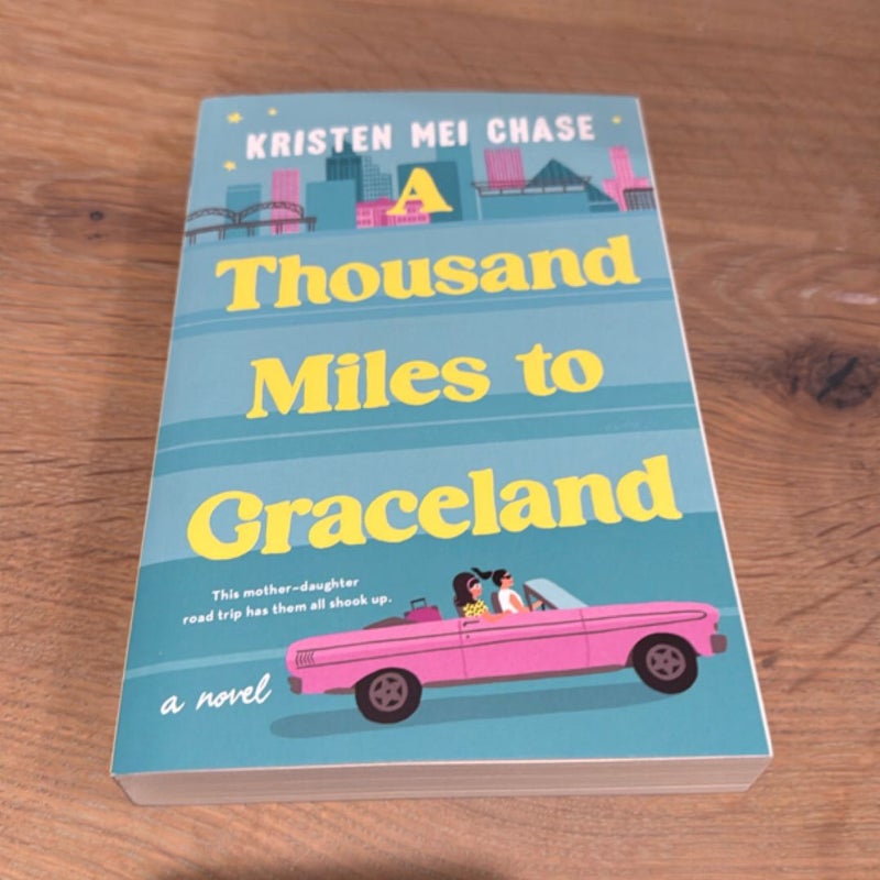 A Thousand Miles to Graceland