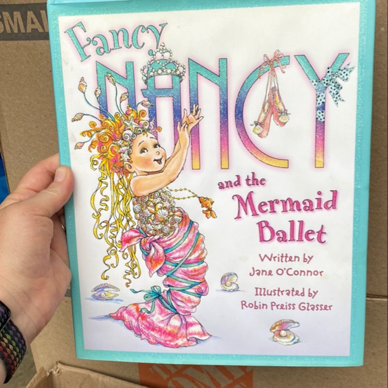 Fancy Nancy and the Mermaid Ballet