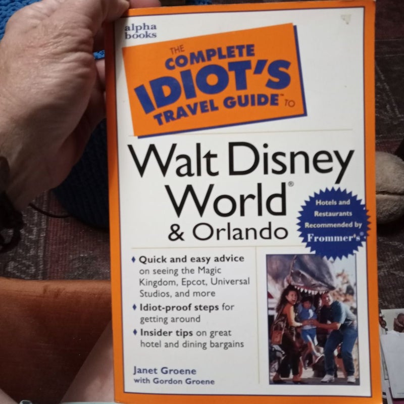 The Complete Idiot's Travel Guide to Walt Disney World