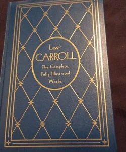 Lewis Carroll The complete fully illustrated works
