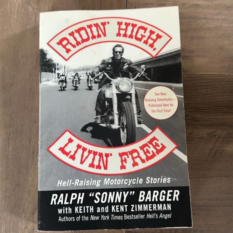 Ridin' High, Livin' Free