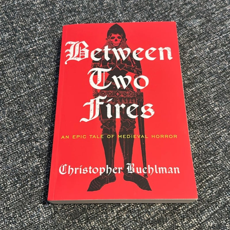 Between Two Fires