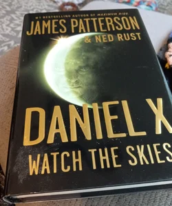 Watch the Skies- Daniel X