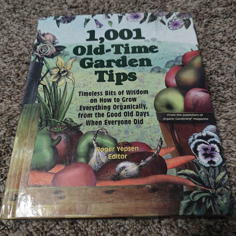 1001 Old-Time Garden Tips