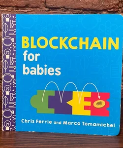 Blockchain for Babies