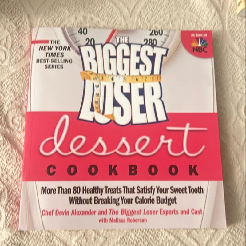 The Biggest Loser Dessert Cookbook