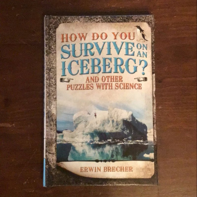 How Do You Survive on an Iceberg?