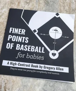 Finer Points of Baseball for Babies