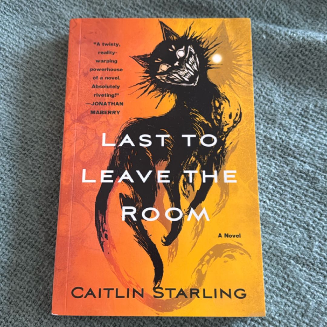 Last to Leave the Room