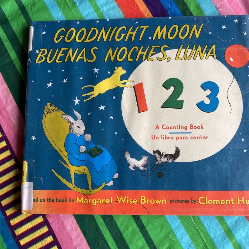 Goodnight Moon 123/Buenas Noches, Luna 123