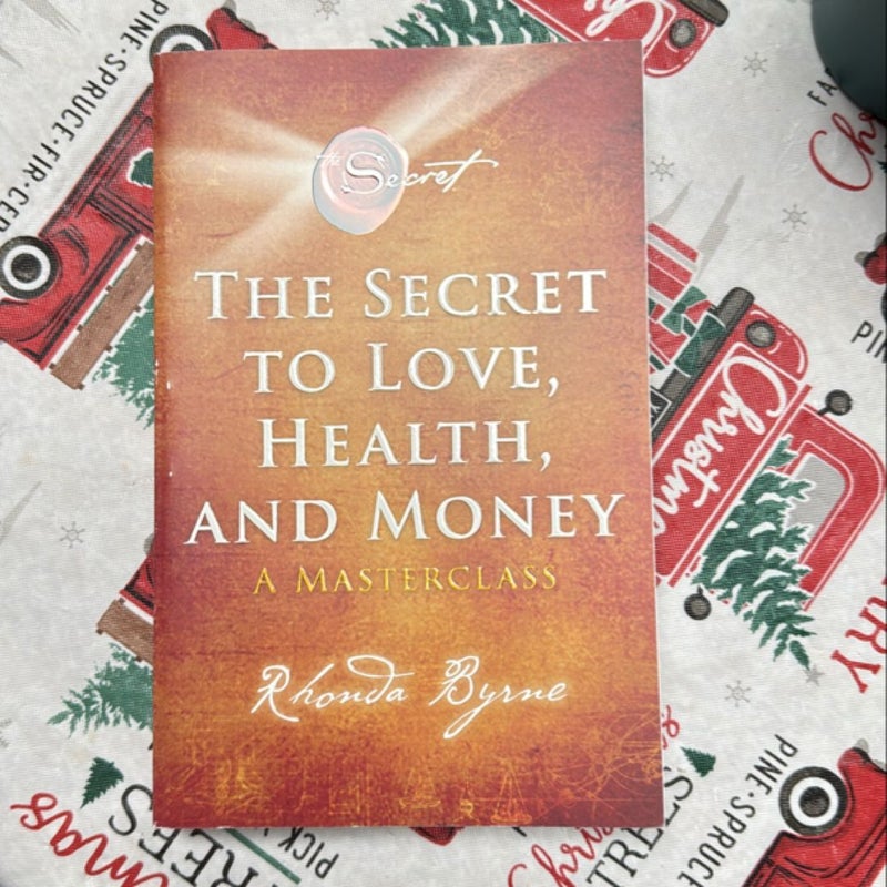 The Secret to Love, Health, and Money