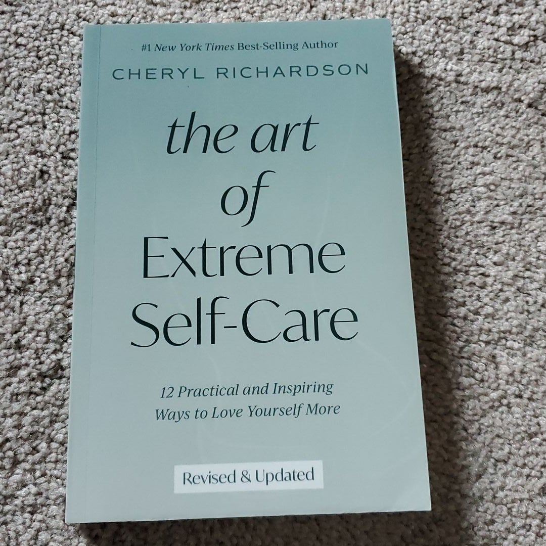 The Art of Extreme Self-Care