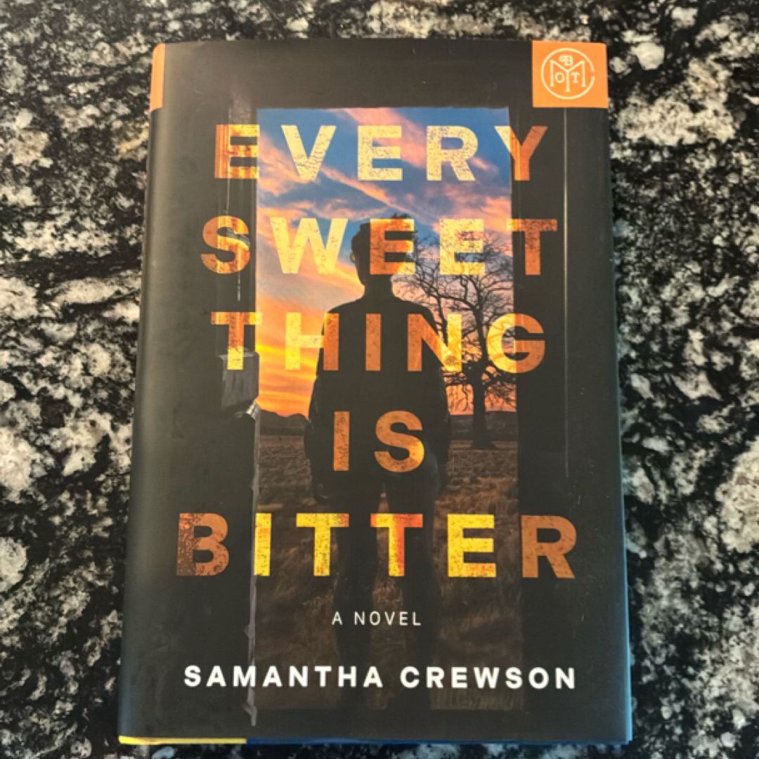 Every Sweet Thing Is Bitter