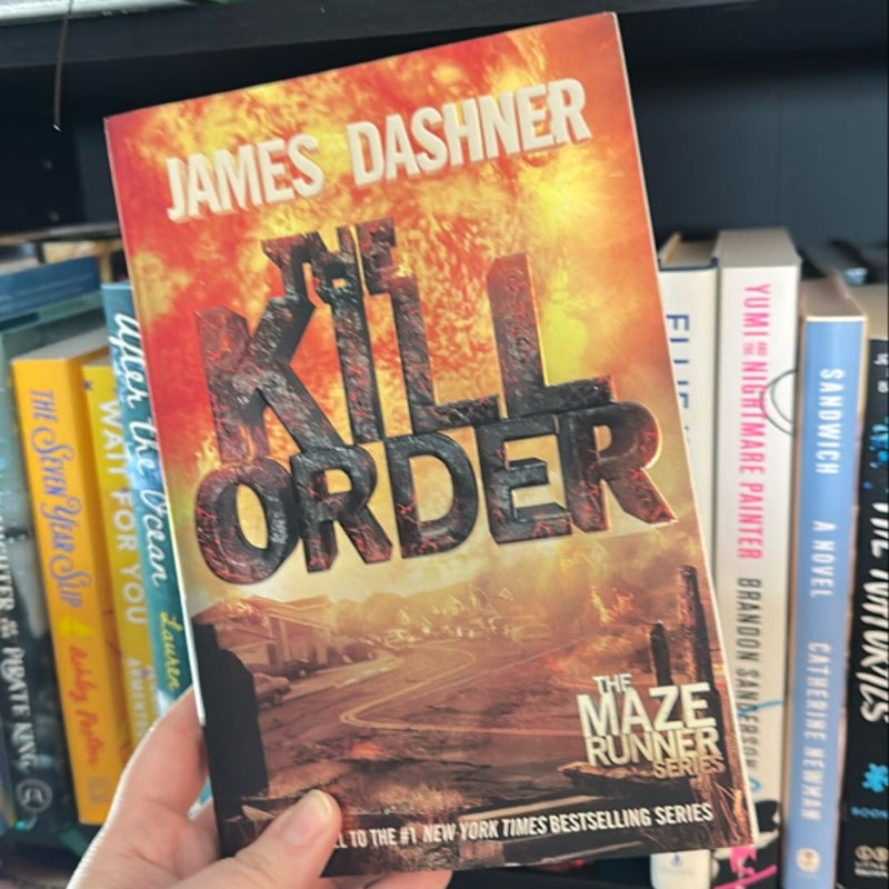 The Kill Order (Maze Runner, Book Four; Origin)