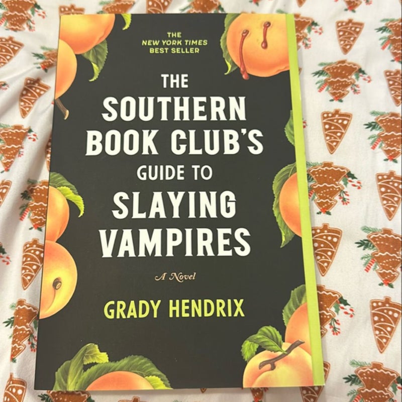 The Southern Book Club's Guide to Slaying Vampires