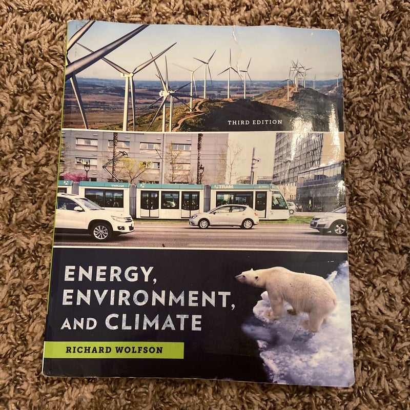 Energy, Environment, and Climate