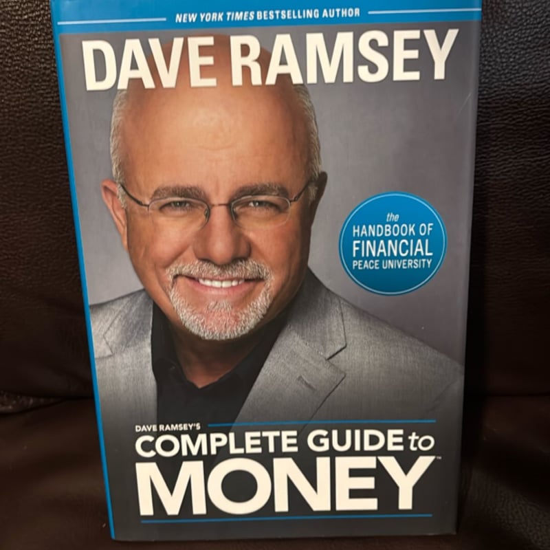 Dave Ramsey's Complete Guide to Money
