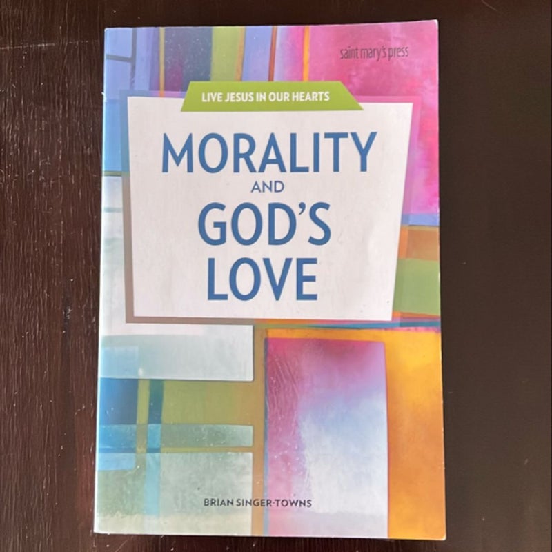 Morality and God's Love