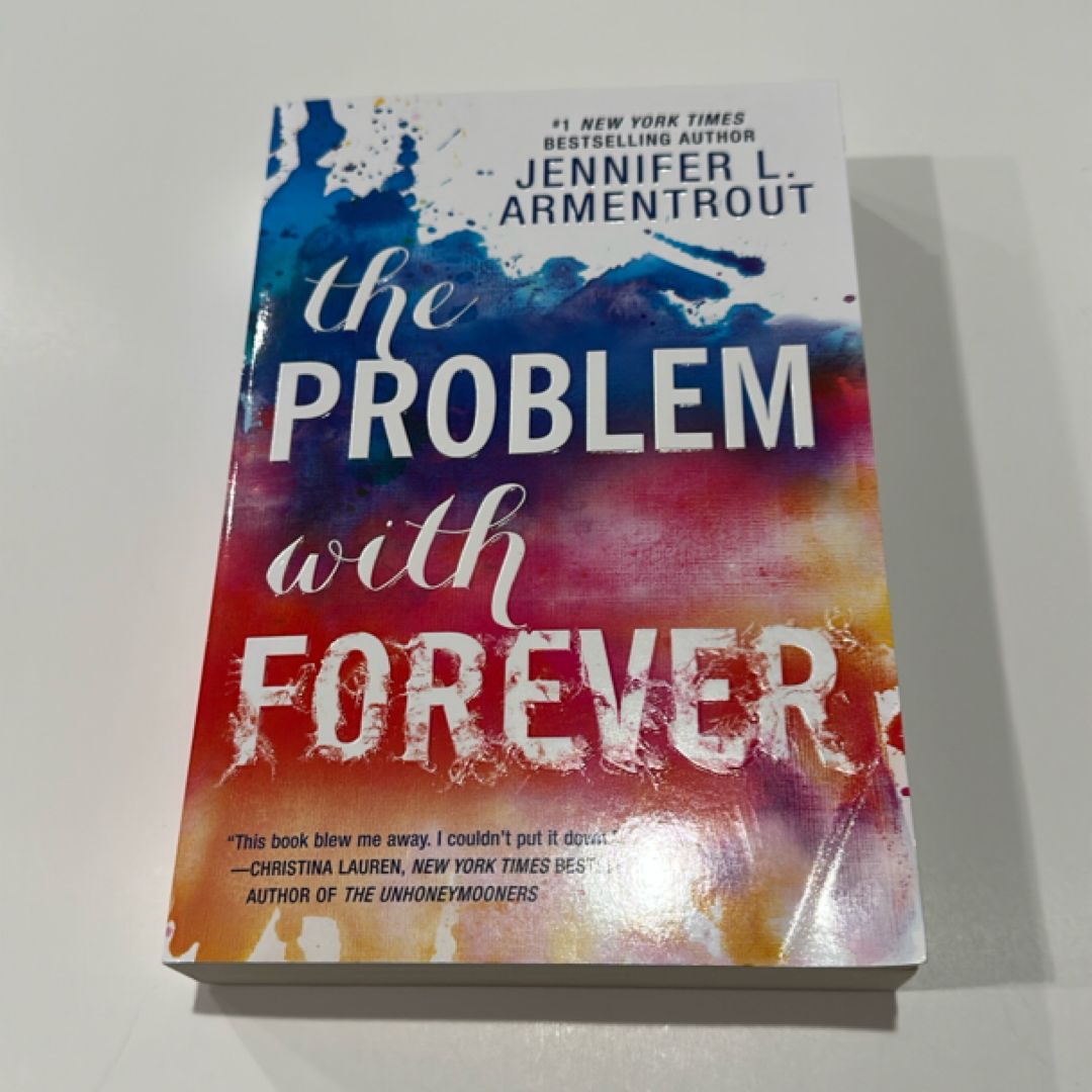The Problem with Forever