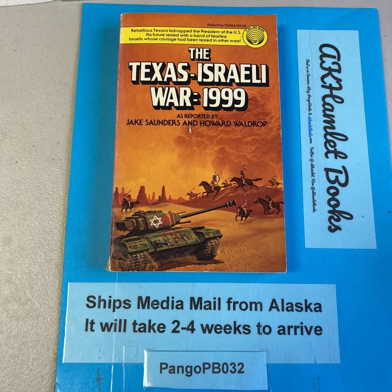 The Texas-Israeli War 1999