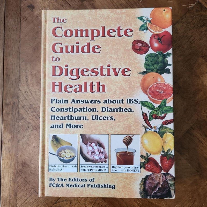 The Complete Guide to Digestive Health