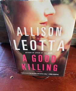 A Good Killing