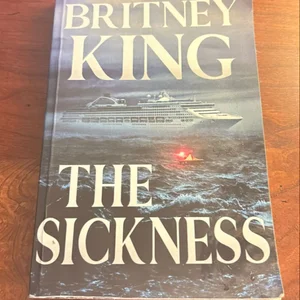 The Sickness: a Psychological Thriller