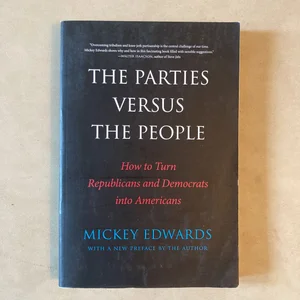 The Parties Versus the People