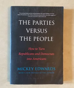 The Parties Versus the People