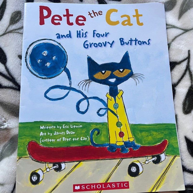 pete the cat and his four groovy buttons 