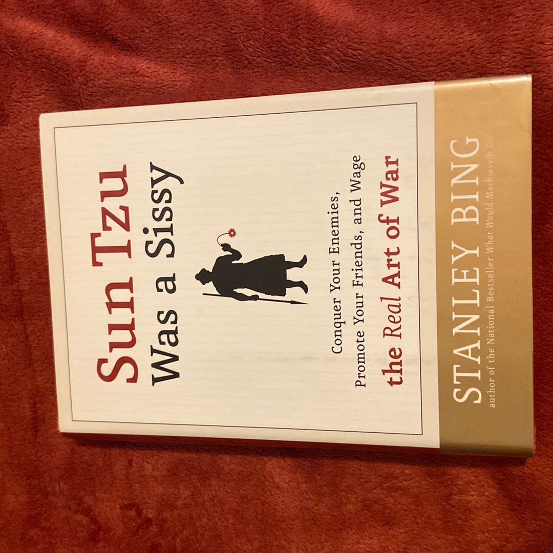 Sun Tzu Was a Sissy