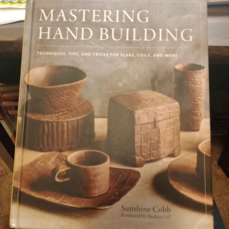 Mastering Hand Building