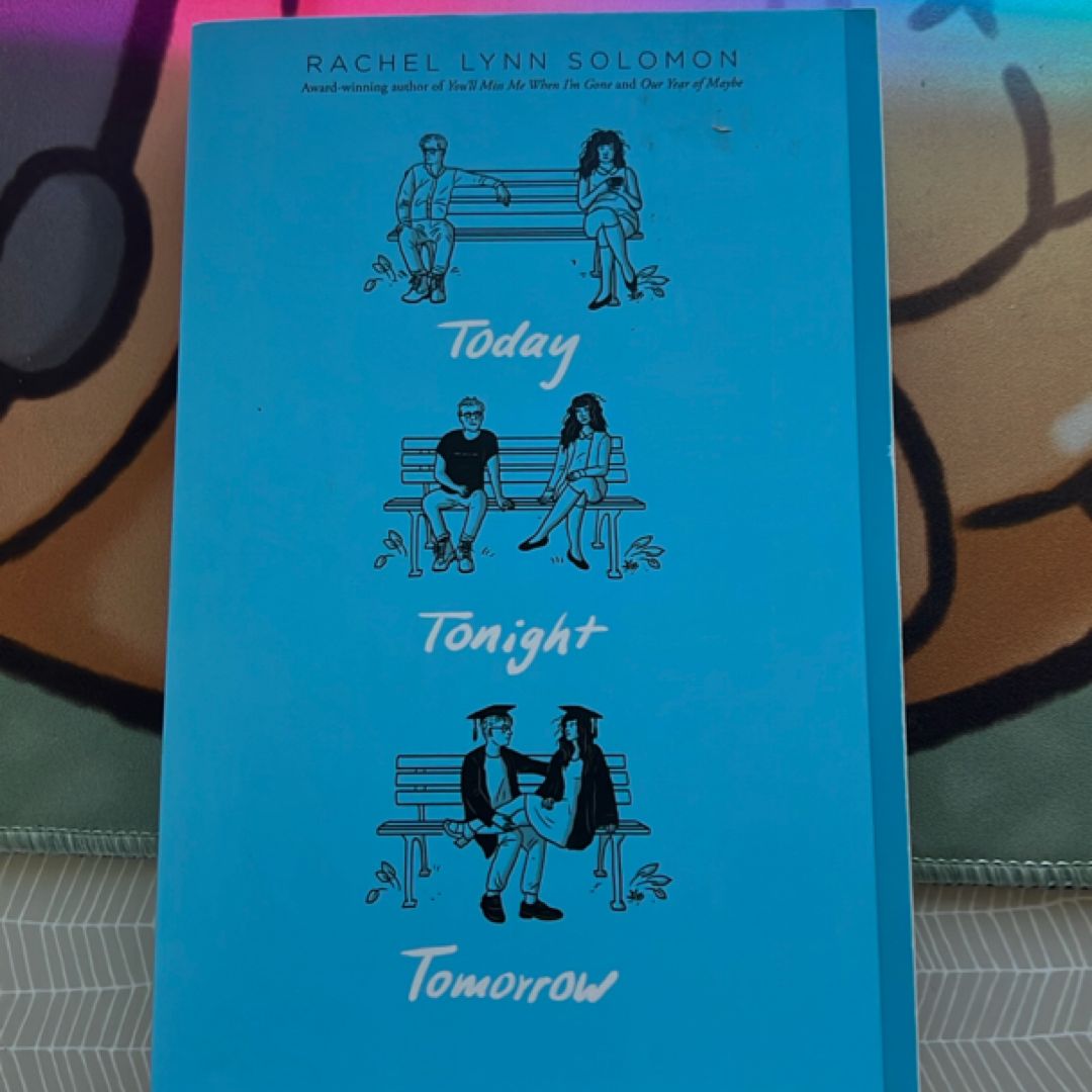 Today Tonight Tomorrow