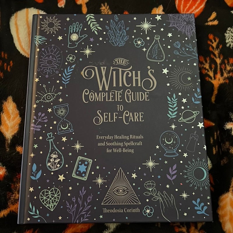 The Witch's Complete Guide to Self-Care