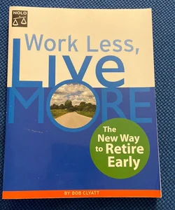 Work Less, Live More