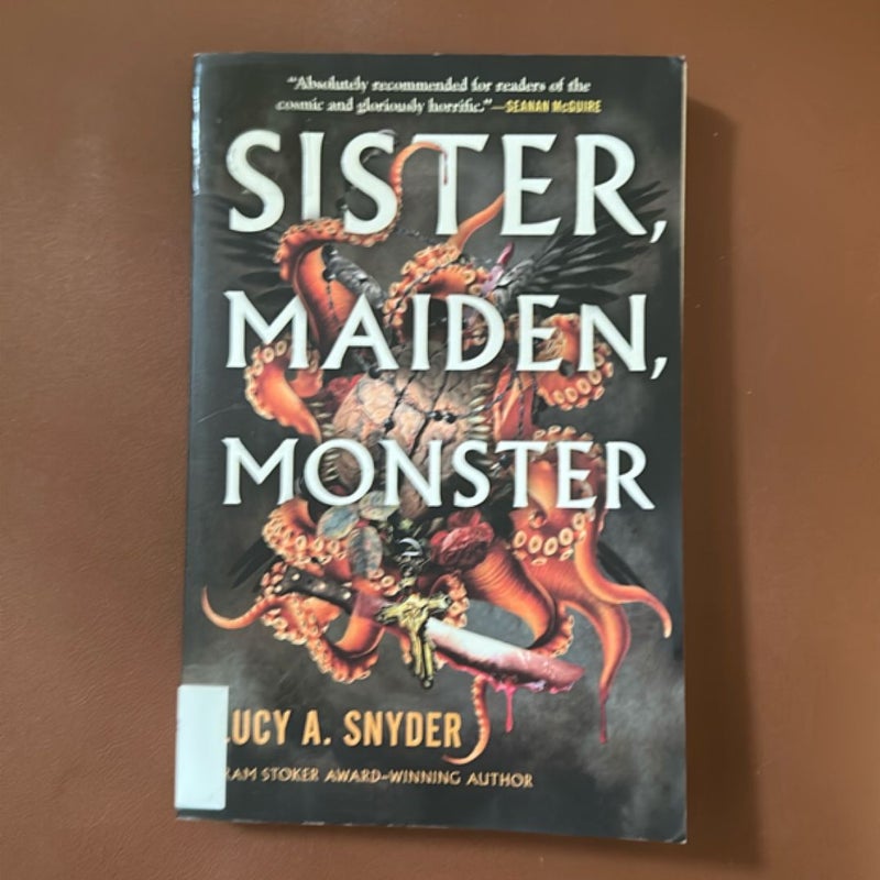 Sister, Maiden, Monster