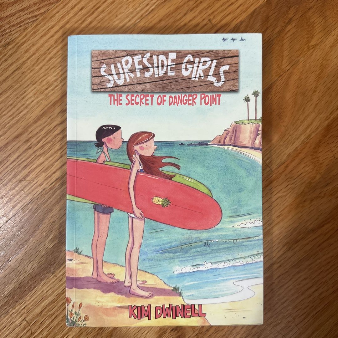 Surfside Girls: the Secret of Danger Point