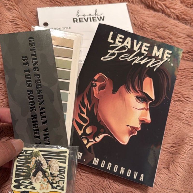 Leave Me Behind (Probably Smut signed edition)