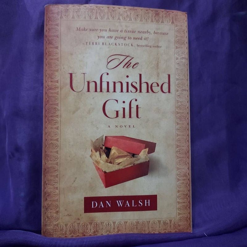 The Unfinished Gift