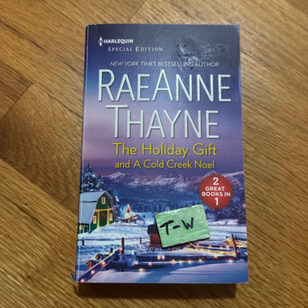 The Holiday Gift and a Cold Creek Noel