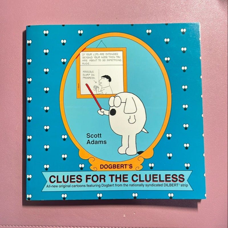 Dogbert's Clues for the Clueless