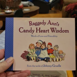 Raggedy Ann's Candy Heart Wisdom