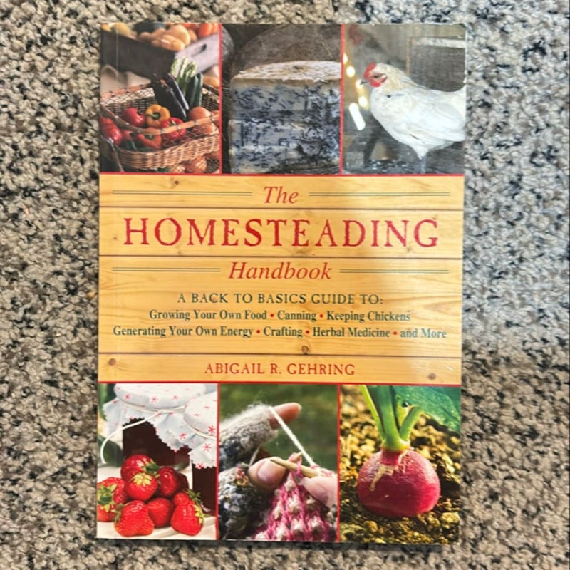 The Homesteading Handbook