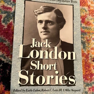 Short Stories of Jack London
